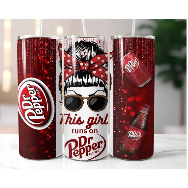 This girl runs on Dr Pepper 20 oz Tumbler