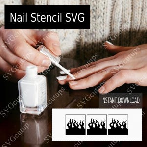 ネイルアートSVGファイル、フレイムネイルステンシル、Cricutなどのマシン用に作成されたカットファイル