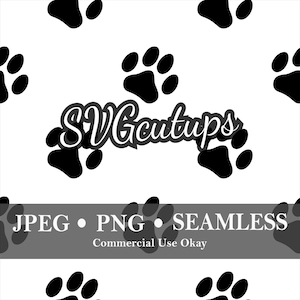 May include: A repeating pattern of black paw prints on a white backdrop. The image includes the text "SVGcutups" in a decorative font. The image also includes the text "JPEG • PNG • SEAMLESS" and "Commercial Use Okay".
