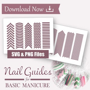 May include: A digital file set featuring mauve nail guides for basic manicures, including SVG and PNG formats. The design displays various geometric patterns like chevrons, curves, and straight lines, with text reading Download Now, SVG & PNG Files, and Nail Guides for BASIC MANICURE.