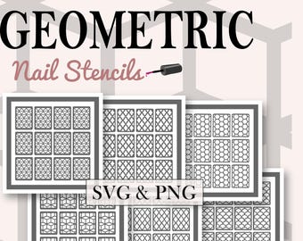 May include: A digital collection of geometric nail stencils featuring various grid and lattice patterns. The image displays the text Download Now, GEOMETRIC Nail Stencils, and SVG & PNG. The designs are presented in dark gray on a light background.