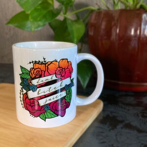 Dumb Bitch Juice Mug | Funny Mug