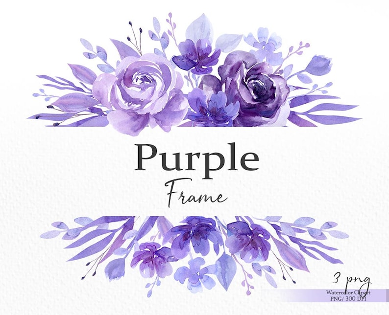 May include: Purple watercolor floral frame with the text "Purple Frame" in the center. The frame is made up of purple flowers and leaves.