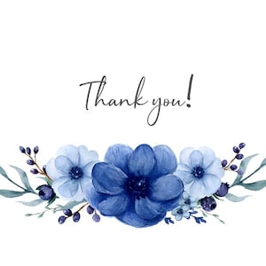 May include: Watercolor illustration of a blue floral arrangement with the text "Thank you!" above the flowers.