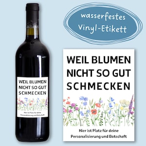 Blumen Geschenk | Personalisiert | Weinetikett | Geburtstag | Alles Liebe | Gute Wünsche | Weinflasche Gruß |