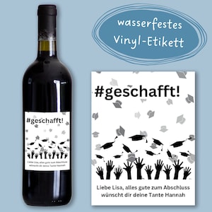Zum Abschluss | Prüfung | Bachelor | Abitur | Weinetikett | geschafft | Promotion | Doktor | Uni | FH | Etikett