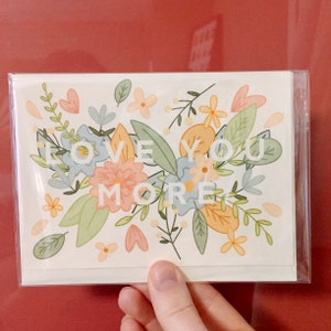 Love you more Card