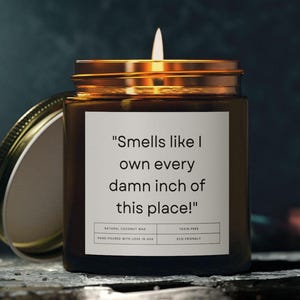 Cheira como se eu fosse dono deste lugar, vela engraçada perfumada, presente para novos proprietários de imóveis, vela para o dia de fechamento de condomínios, presente para proprietários de imóveis pela primeira vez