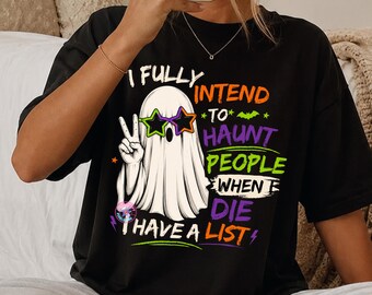 Mam zamiar straszyć ludzi po śmierci png, sarkastyczny Halloween png, zuchwały projekt ducha, upiorny duch png, zabawna koszulka na Halloween, Boo