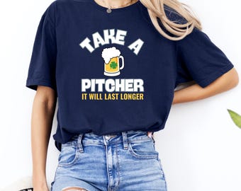 Camiseta "Take a Pitcher", divertida camiseta gráfica para beber cerveza.