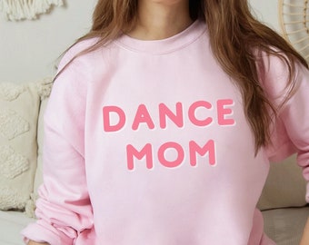 Sweat-shirt Maman danse | Maman de danse | Danse | Professeur de danse | Cadeau de danse | Ballerine | Ballet | Cadeau ballerine | Sweat-shirt femme | Cadeau femme