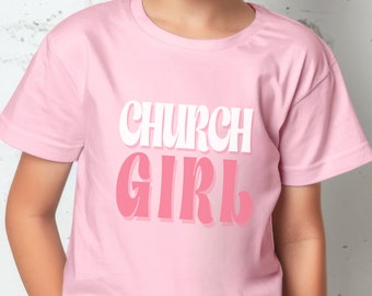 Church Girl Tee | Church Youth Shirt | Church Tshirt | Trendy Tshirt | Easter Tshirt | Trendy Easter Tshirt | Cute Easter Shirt