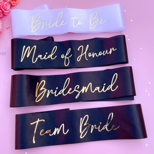 Bride to Be Sash| Hen Party Sash | Sash for Bride - Gold Foil | Mother of the Bride sash | Bachelorette Favors | Team Bride, Bridesmaid sash