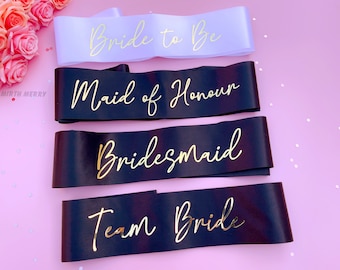 Bride to Be Sash| Hen Party Sash | Sash for Bride - Gold Foil | Mother of the Bride sash | Bachelorette Favors | Team Bride, Bridesmaid sash