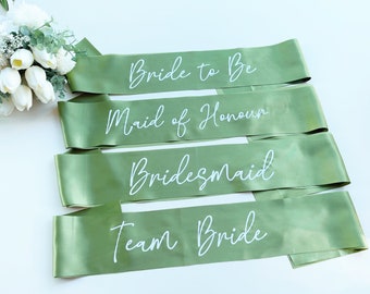 Bride to Be Sash| Hen Party Sash | Sash for Bride - Sage Green | Mother of the Bride sash | Bachelorette Favors | Team Bride,Bridesmaid sash