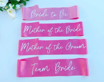 Bride to Be Sash - Hen Party Sash, Sash in Rose Pink, Hot Pink - Mother of the Bride -Bachelorette Favors, Team Bride, Bridesmaid sash
