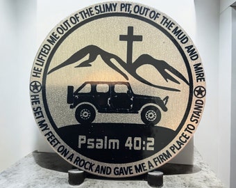 Bible Verse Psalm 40:2 Scripture - Fits JKU JLU 4 door Jeep decal with silhouette - Metal Badge - Fits Jeep Wrangler others available.
