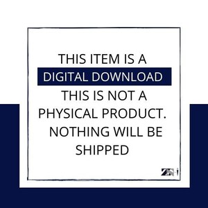 May include: A white square with black text that reads "This item is a digital download. This is not a physical product. Nothing will be shipped."