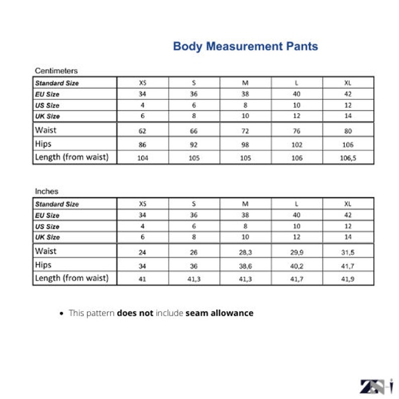 May include: A chart showing body measurements for pants in both centimeters and inches. The chart includes measurements for waist, hips, and length from the waist. The sizes listed are XS, S, M, L, and XL.