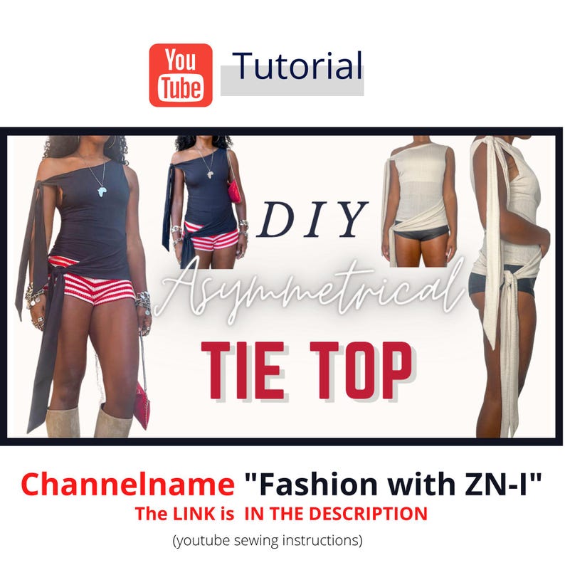 Puede incluir: Imagen de un tutorial de YouTube que presenta un top asim&eacute;trico con lazo DIY. La imagen muestra a una mujer usando el top en diferentes colores, combinado con shorts. El texto incluye "DIY Asymmetrical Tie Top" y "Fashion with ZN-I".