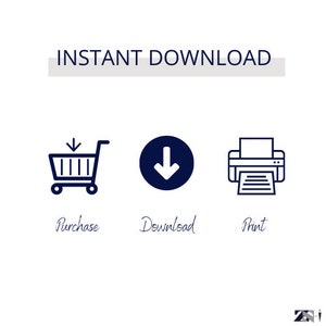 May include: A graphic showing three icons representing the steps to purchase, download, and print a digital product. The first icon is a shopping cart with a downward arrow, the second icon is a downward arrow in a blue circle, and the third icon is a printer with a piece of paper coming out of it.