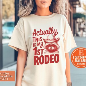 This Is My 1st Rodeo Shirt, Funny Raccoon Tshirt, Retro Vintage Graphic Tee,  Sarcastic Humorous Country Shirt