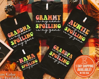 Mothers Day Gift for Grandma/ Hoodie/ Sweatshirt/(Custom) Gift for Mothers Day/ Personalized Shirt/ Gigi Nana is My Name Spoiling Is My Game