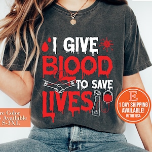 Give Blood Save Lives Unisex Shirt, Sweatshirt, Hoodie - Blood Donor Shirt, Blood Donation Awareness, Blood Donor Day, Blood Transfusion Tee