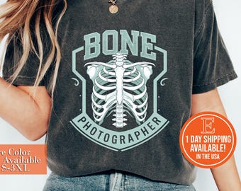 Bone Photographer Radiology Shirt, Radiology Technician Shirt, Funny Rad Tech T-shirt, Skeleton X-ray Shirt, X-Ray Tech Graduation Shirt