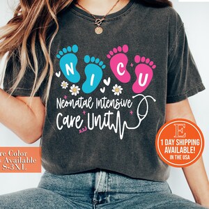 NICU Nurse Shirt, Neonatal ICU Nurse Shirt, NICU Nurse Gift, Nurse Appreciation Shirt, Neonatal Intensive Care Unit Shirt, Nurse Shirt