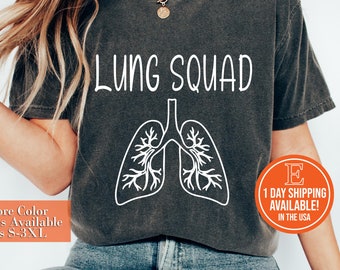 Lung Squad Shirt, Respiratory Therapist Shirt, Lung Therapist, RT Shirt, Pulmonology Shirt, Pulmonary Nurse Shirt
