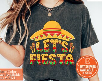 Let's Fiesta Shirt, Mexican Maracas, Sombrero Shirt, Cinco De Mayo Shirt, Bachelorette Shirt, Fiesta Shirt, Mexican Gift Shirt, Vacation Tee
