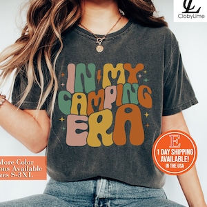 In My Camping Era Shirt, Camping Family Shirt, Camp Mom Life Tshirt, Camping Tees, Camp Lover, Adventure Shirt, Camp Matching Shirt