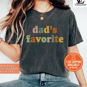 Dad’s Favorite Shirt, Sweatshirt, Papa’s Favorite Shirt, Favorite Child Shirt, Oldest Daughter Shirt, Daughter Shirt, Gift For Daughter