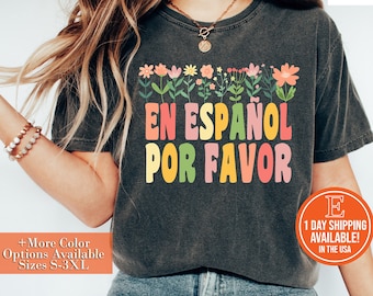 En Español Por Favor Shirt, Spanish Teacher Gift