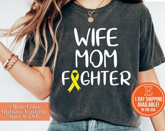 Sarcoma Cancer Awareness Shirt, Wife Mom Fighter, Yellow Ribbon Support