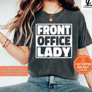 Front Office Lady Shirt, Front Office Ladies Shirt, Front Office Desk, Front Office Squad, Administrative Assistant, School Secretary Shirt