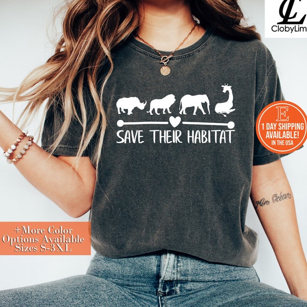 Wildlife Conservation Shirt, Hoodie, Sweatshirt - Save Their Habitat Shirt , Wildlife Preservation Tee