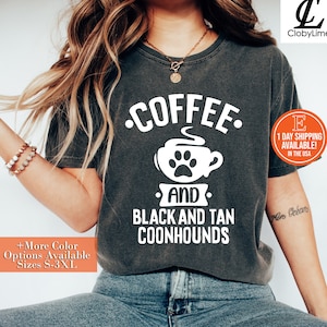 Coffee and Black and Tan Coonhounds Shirt, Hoodie, Sweatshirt - Coonhound Mom Cute American English Coonhound Dog Mother Unisex T-Shirt