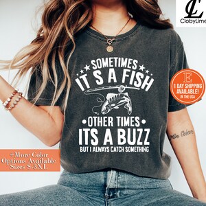 Cool Fishing Design For Men Women Fishing Rod Fish Fisherman Shirt, Hoodie - Sometimes it's a Fish - Funny Fishing & Angler Joke Gift Shirt
