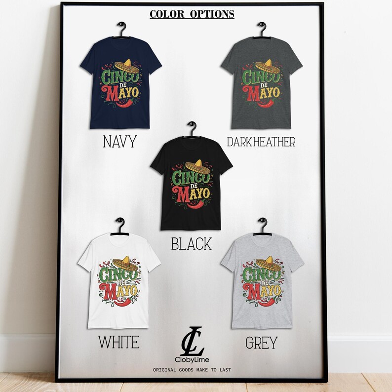 May include: Five t-shirts in different colors with a Cinco de Mayo graphic. The graphic features a sombrero, the words "Cinco de Mayo", and a chili pepper. The colors are navy, dark heather, black, white, and grey.