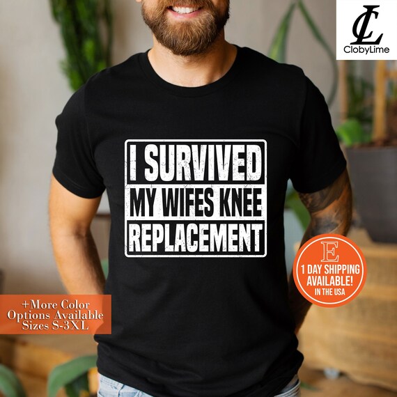 Knee Replacement Surgery Gift T-Shirt Get Well Soon Gifts Knee Replacement Surgery Gift T-Shirt Get Well Soon Gifts
