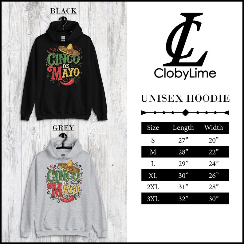 May include: Unisex hoodie with a colorful graphic design that says "Cinco de Mayo". The hoodie is available in black and grey. Size chart shows measurements in inches.