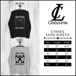 May include: Black and grey long-sleeve shirts with a weightlifting graphic and the text "Dost Thou Even hoist?" The shirts are displayed on hangers. A size chart is also visible, with measurements in inches.