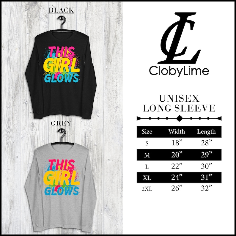 Puede incluir: Camiseta de manga larga unisex con el texto "This Girl Glows" en salpicaduras de pintura de colores. La camiseta est&aacute; disponible en negro y gris. La tabla de tallas muestra las medidas en pulgadas.
