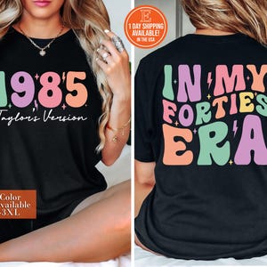 In My Forties Era Shirt, Custom 40th Birthday Party Shirt, In My Forties Era, Fortieth Birthday Shirt, 40th Birthday Gift