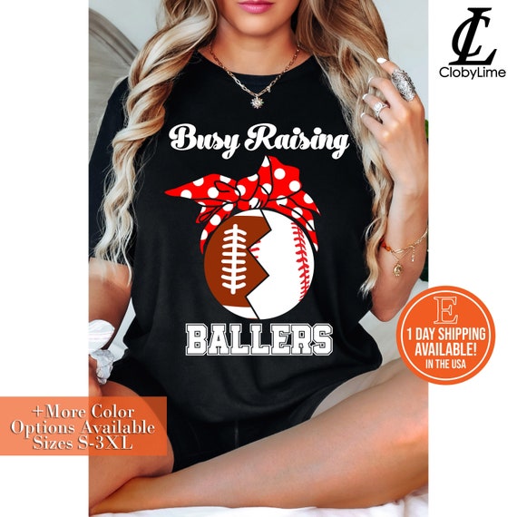 Busy Raising Ballers Soccer Ball T-Shirt Women Busy Raising Ballers Soccer Ball T-Shirt Women