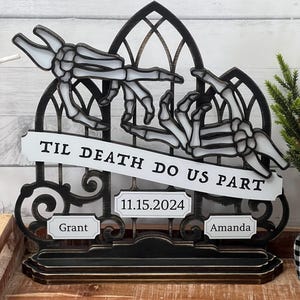 TIL Death do us part wood and acrylic Decoration piece.