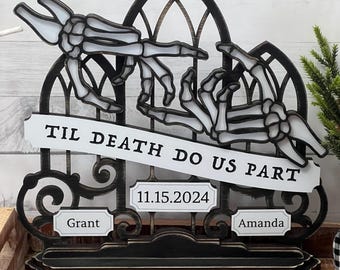 TIL Death do us part wood and acrylic Decoration piece.
