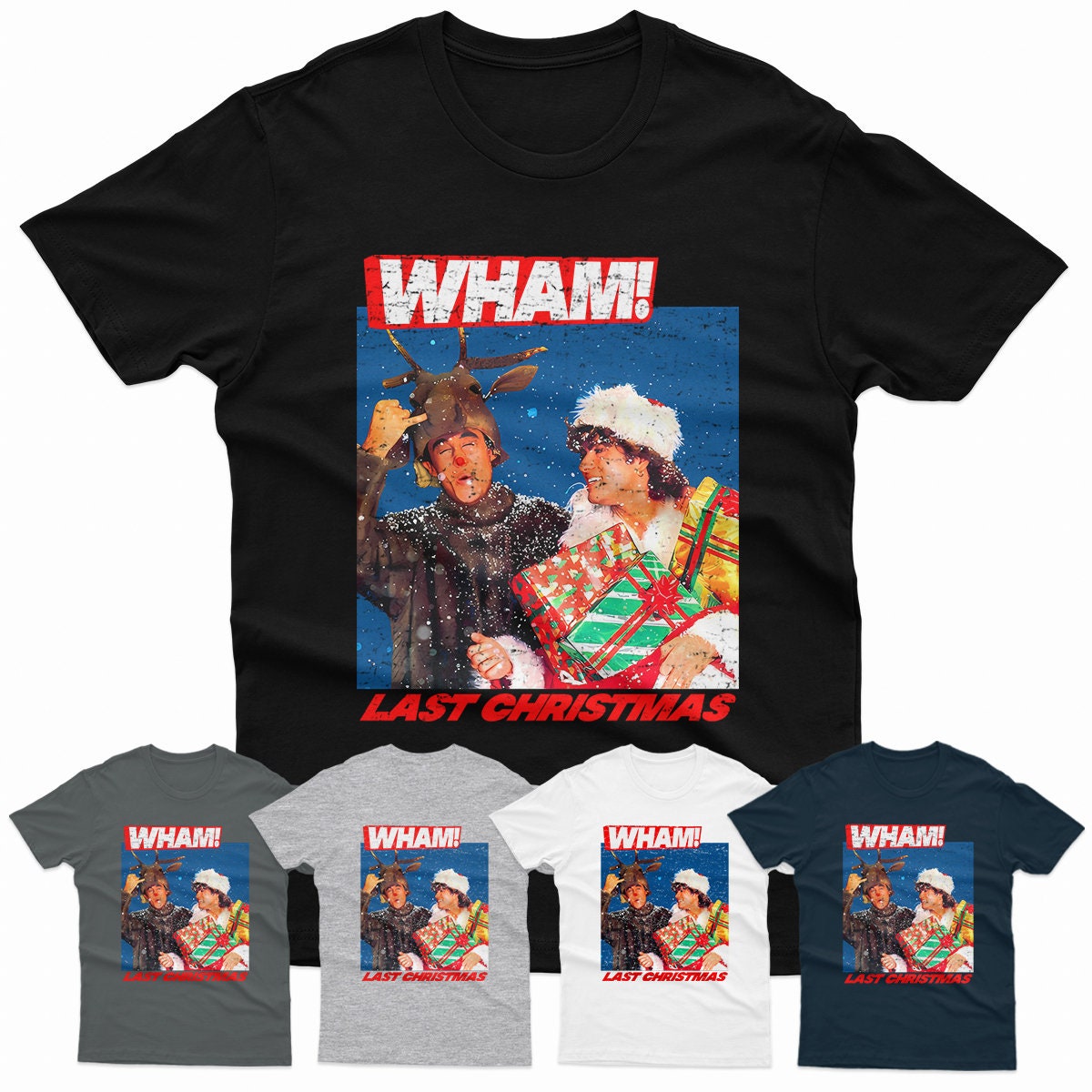 Discover Last Christmas British Pop Duo Wham T shirts